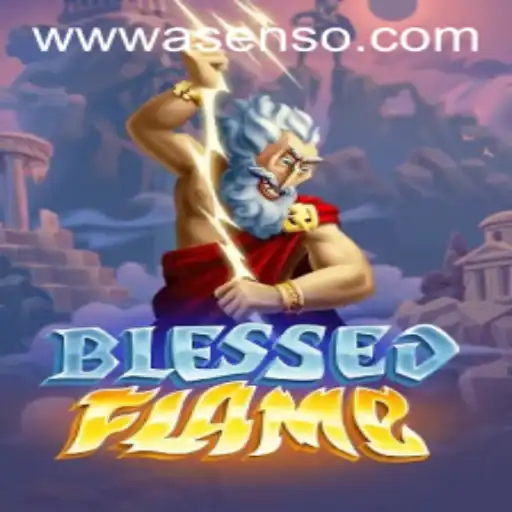 Exploring BlessedFlame: The Rising Beacon of Adventure and Strategy