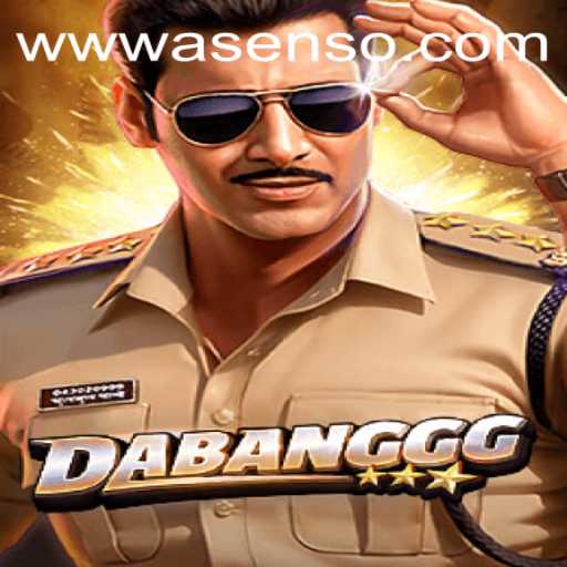 DABANGGG: The Exciting World of Asenso