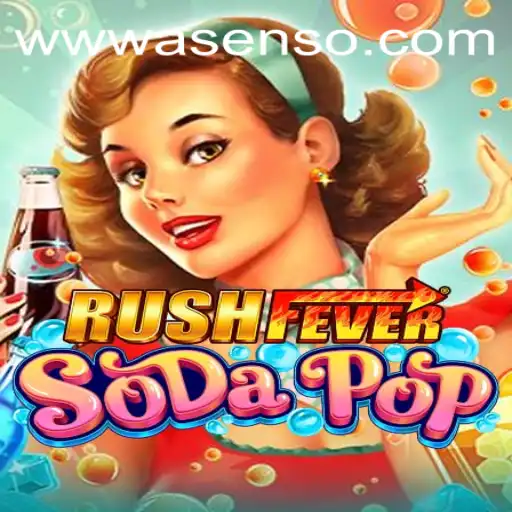 Exploring the Thrilling World of RushFeverSodaPop: A Dynamic Game Adventure